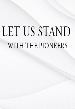 Graham Wigzell Let us Stand with the Pioneers