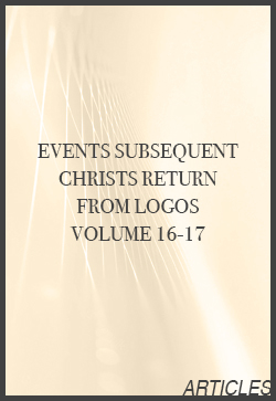 HP Mansfield Events Subsequent Christs Return from Logos volume 16-17