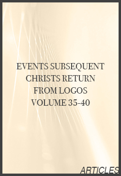 HP Mansfield Events Subsequent Christs Return from Logos vol 35-40