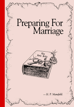 H.P. Mansfield Preparing for Marriage