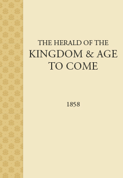 John Thomas Magazine The Herald of the Kingdom and age to Come