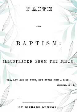 Richard Lemmon Faith and Baptism - 1841