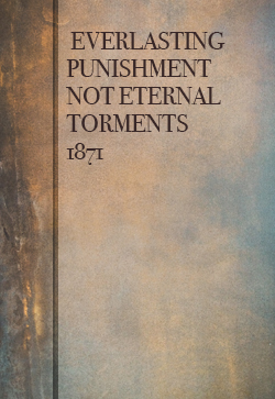 Robert Roberts Everlasting Punishment not Eternal Torments (1871)