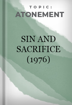 Atonement Sin and Sacrifice (1976)