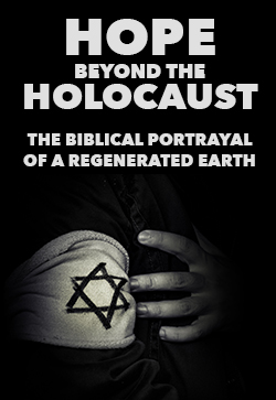 Brian Day Hope Beyond the Holocaust The Biblical Portrayal of a Regenerated Earth