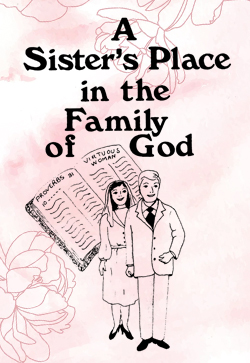 Dorrie Dillingham A Sister's Place in the Family of God