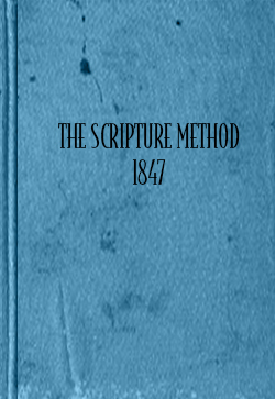 John Thomas The Scripture Method (1847)