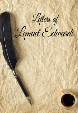 Letters of Lemuel Edwards