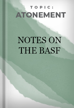Atonement Notes on the BASF